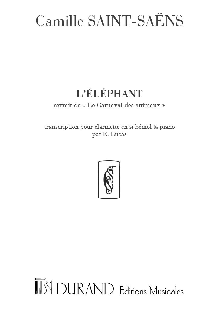 DURAND SAINT SAENS C. - L'ELEPHANT - CLARINETTE ET PIANO