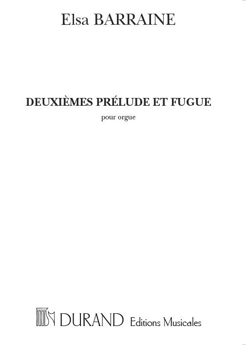 DURAND BARRAINE - PREUDE ET FUGUE N 2 - ORGUE