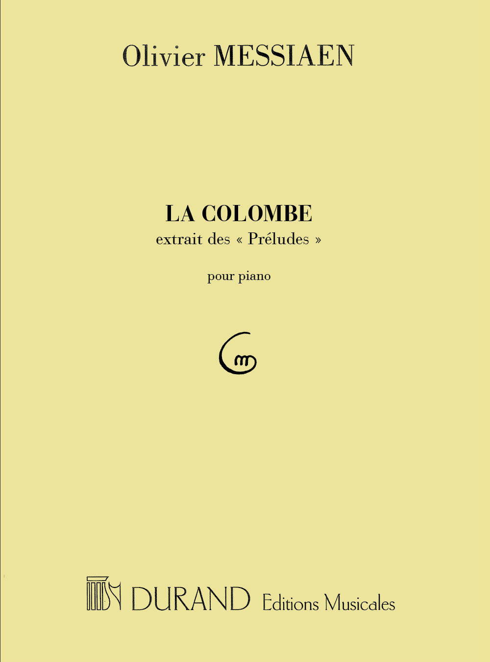 DURAND Messiaen O. - La Colombe - Piano