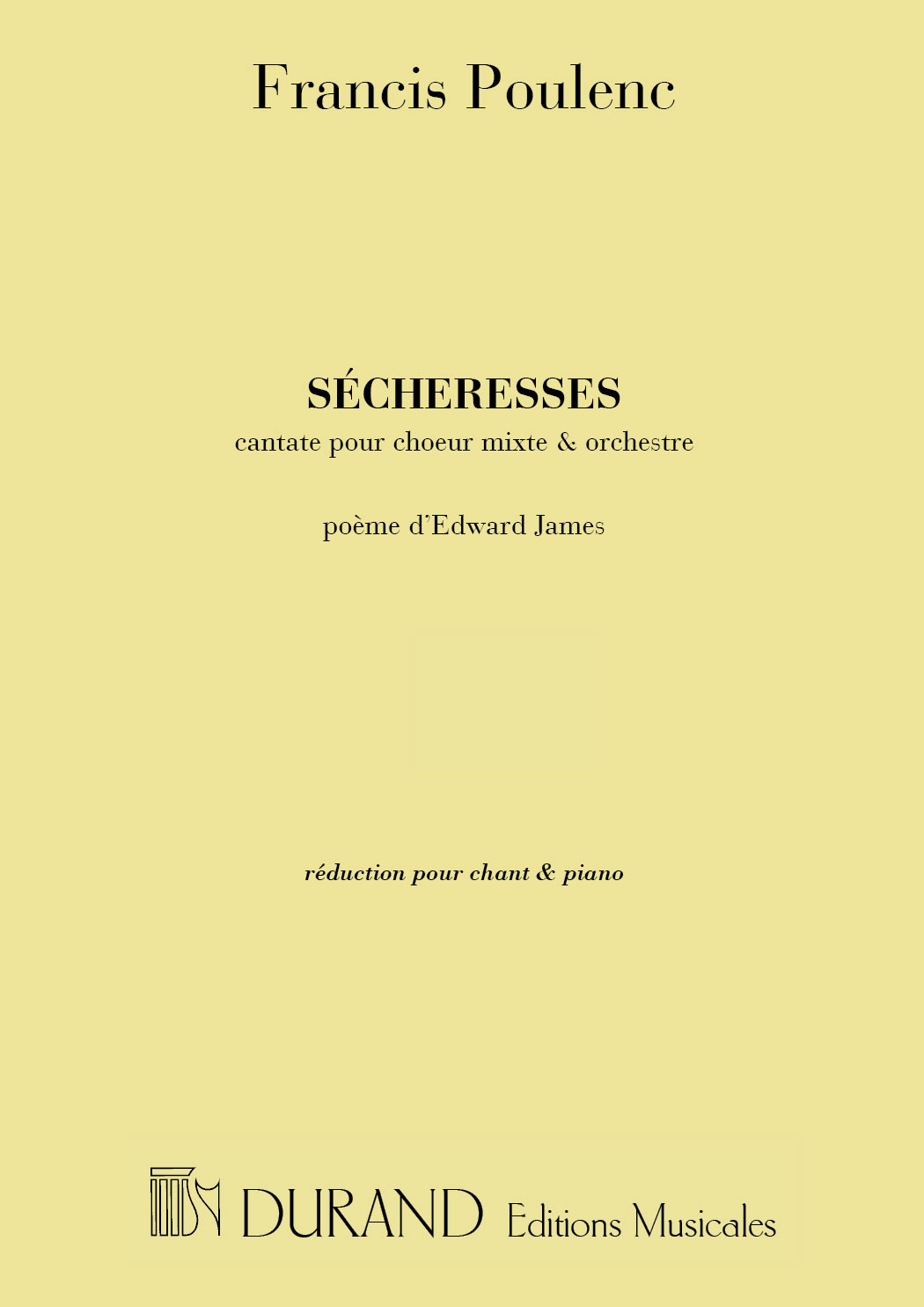 DURAND POULENC F. - SECHERESSES - CHANT ET PIANO