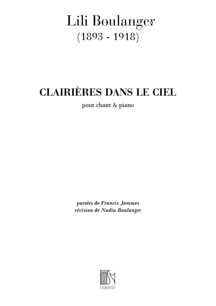 DURAND BOULANGER - CLAIRIERES DANS LE CIEL - CHANT ET PIANO