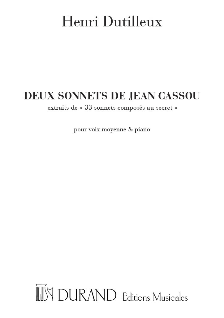 DURAND DUTILLEUX - 2 SONNETS - CHANT ET PIANO