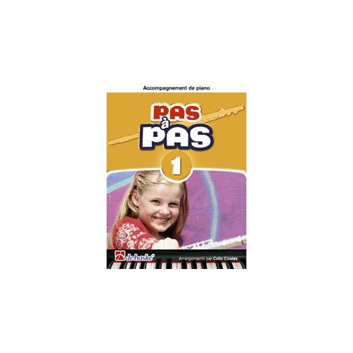 DEHASKE Jaap Kastelein - Pas A Pas 1 - Accompagnement De Piano Flute