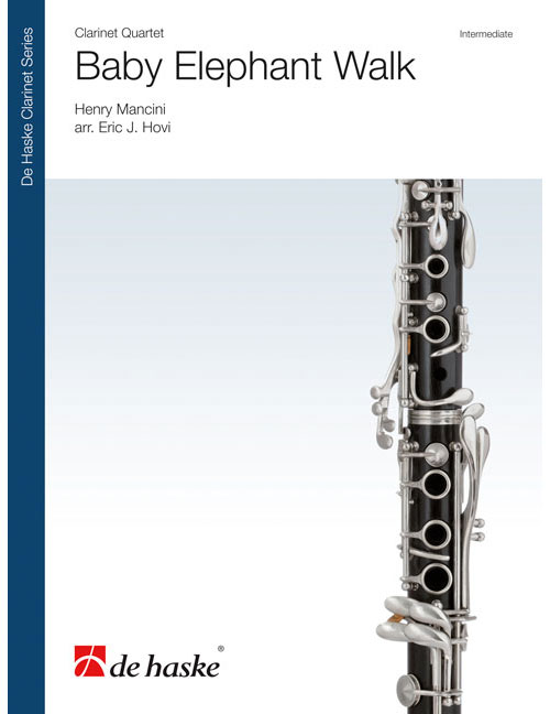 DEHASKE MANCINI H. - BABY ELEPHANT WALK - 4 CLARINETTES