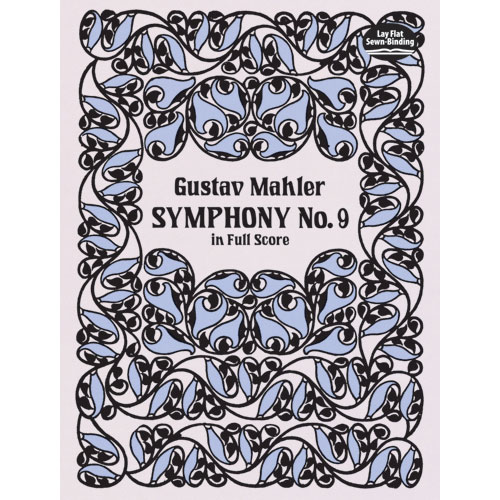 DOVER MAHLER GUSTAV - SYMPHONY NO. 9 IN FULL SCORE - ORCHESTRA
