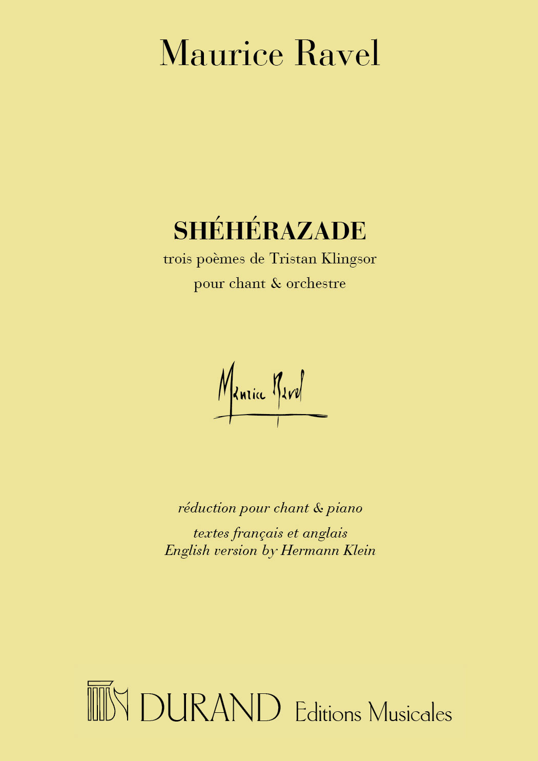 DURAND RAVEL M. - SHEHERAZADE - CHANT ET PIANO