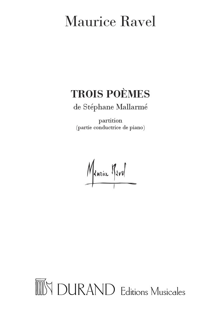 DURAND RAVEL M. - TROIS POEMES DE MALLARME - CONDUCTEUR DE POCHE 