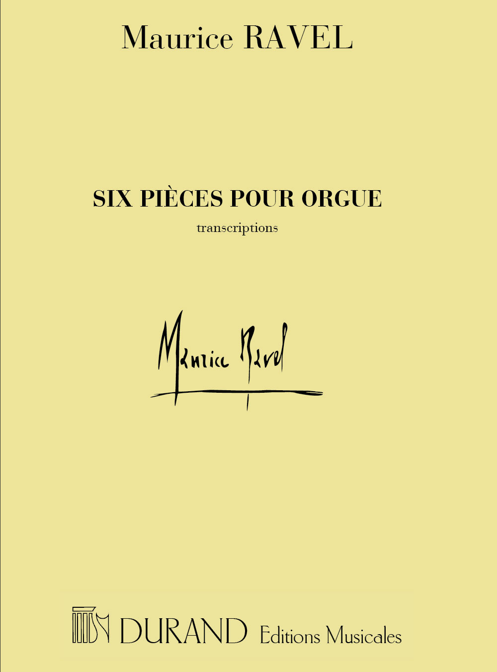 DURAND RAVEL M. - 6 PIECES - ORGUE