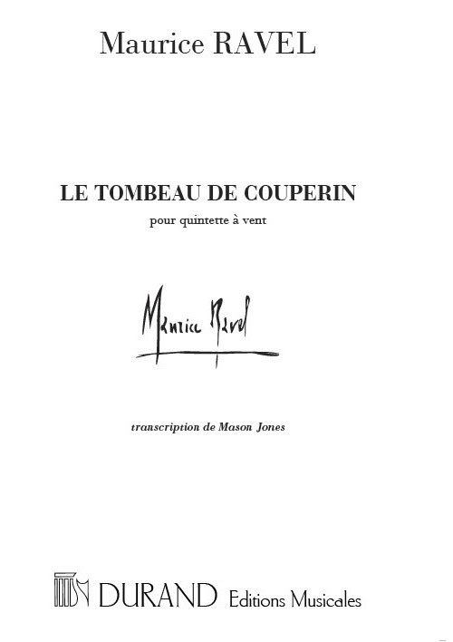 DURAND RAVEL M. - TOMBEAU DE COUPERIN - QUINTETTE A VENTS