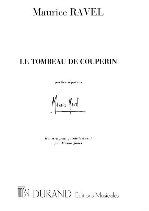 DURAND RAVEL M. - TOMBEAU DE COUPERIN - QUINTETTE A VENTS 