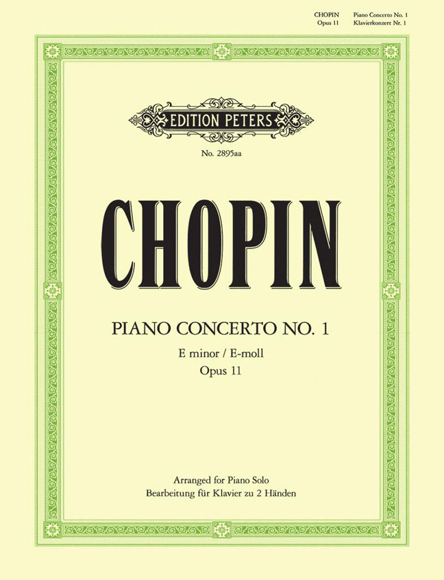 EDITION PETERS Chopin Frederic - Concerto No.1 In E Minor Op.11 - Piano Solo