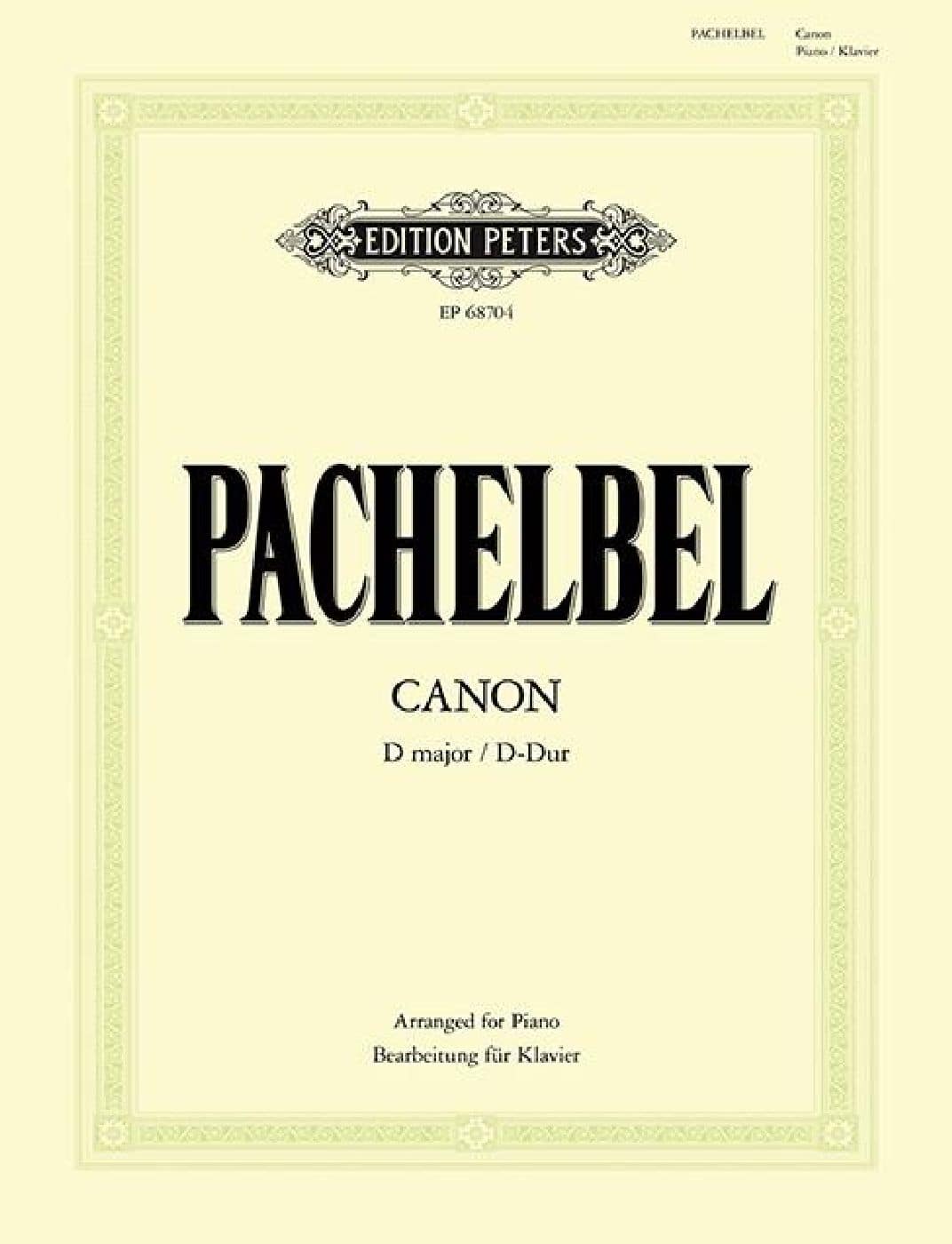 EDITION PETERS JOHANN PACHELBEL - CANON IN D MAJOR - PIANO
