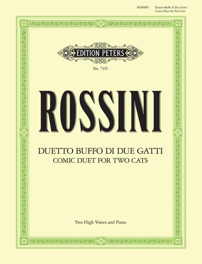 EDITION PETERS ROSSINI GIOACCHINO - DUETTO BUFFO DI DUE GATTI/THE 'CATS' DUET(COMIC DUET FOR TWO CATS) - VOCAL DUET