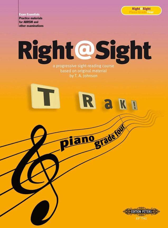 EDITION PETERS JOHNSON THOMAS A. - RIGHT@SIGHT GRADE FOUR: A PROGRESSIVE SIGHT-READING COURSE - PIANO SIGHT-READING