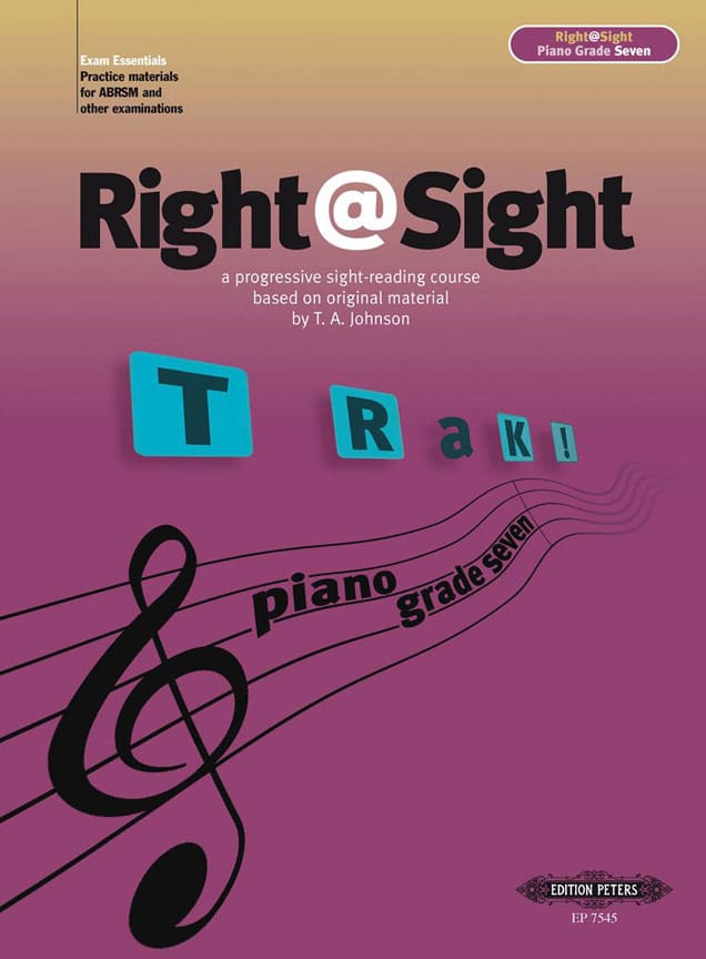 EDITION PETERS JOHNSON THOMAS A. - RIGHT@SIGHT GRADE SEVEN: A PROGRESSIVE SIGHT-READING COURSE - PIANO SIGHT-READIN