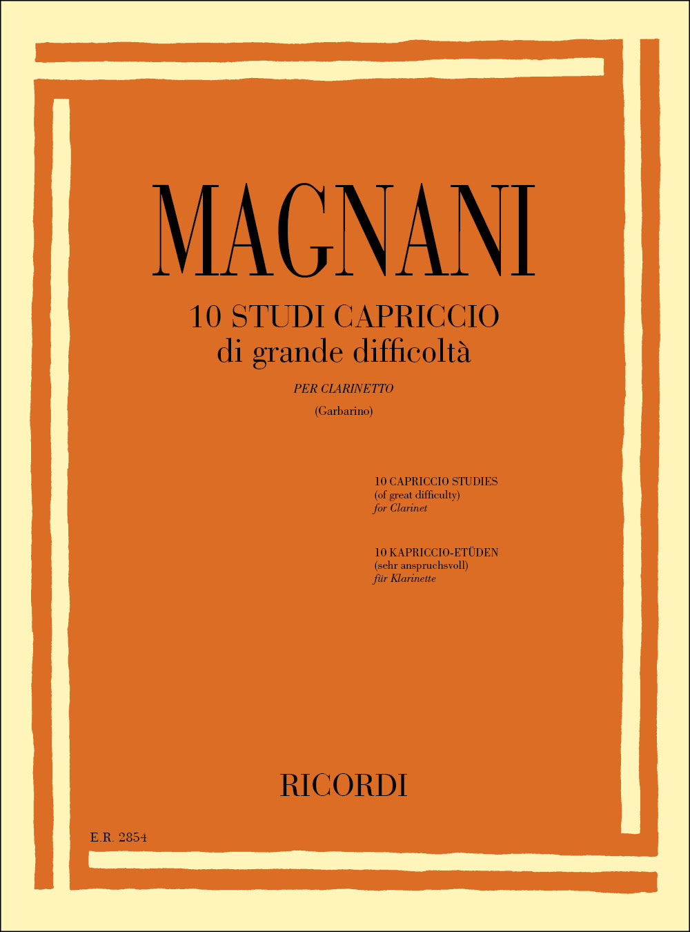 RICORDI MAGNANI A. - 10 STUDI CAPRICCIO DI GRANDE DIFFICOLTA - CLARINETTE SOLO