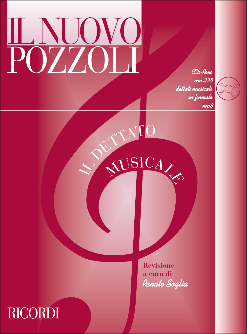 RICORDI POZZOLI E. - IL NUOVO POZZOLI: IL DETTATO MUSICALE + CD ROM