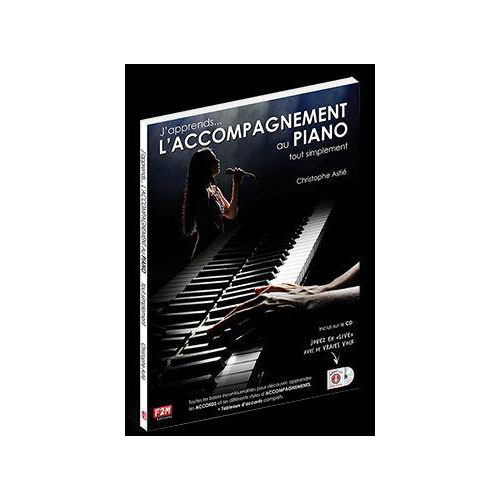 F2M EDITIONS Christophe Astie - J'apprends L'accompagnement Au Piano