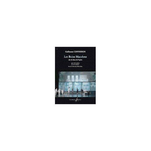 BILLAUDOT Guillaume Connesson - Les Bains Macabres - Chant et Piano