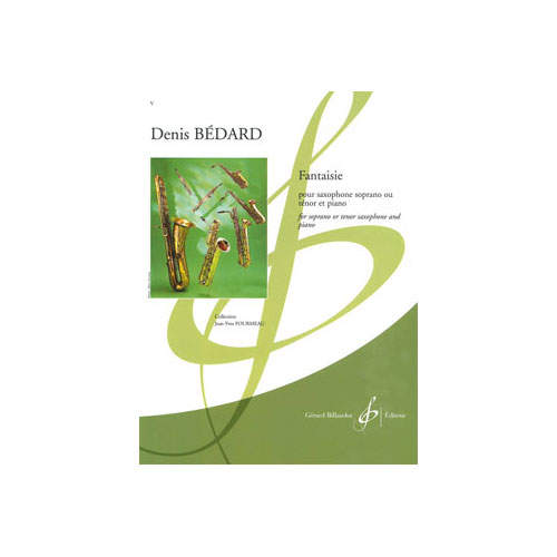 BILLAUDOT Bedard Denis - Fantaisie pour saxophone soprano ou ténor et piano