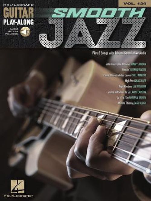 HAL LEONARD SMOOTH JAZZ - GUITAR PLAY-ALONG VOLUME 124