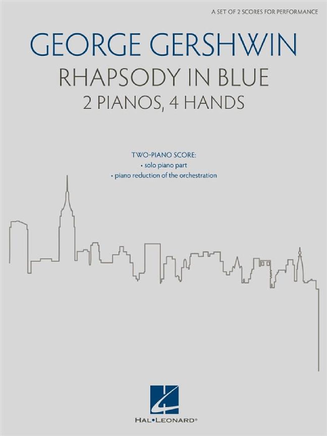 HAL LEONARD George Gershwin - Rhapsody In Blue - 2 Pianos, 4 Mains