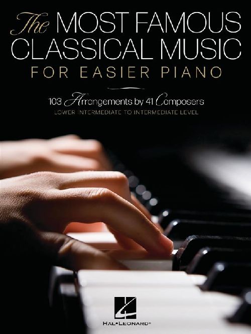 HAL LEONARD The Most Famous Classical Music For Easier Piano - Piano Facile
