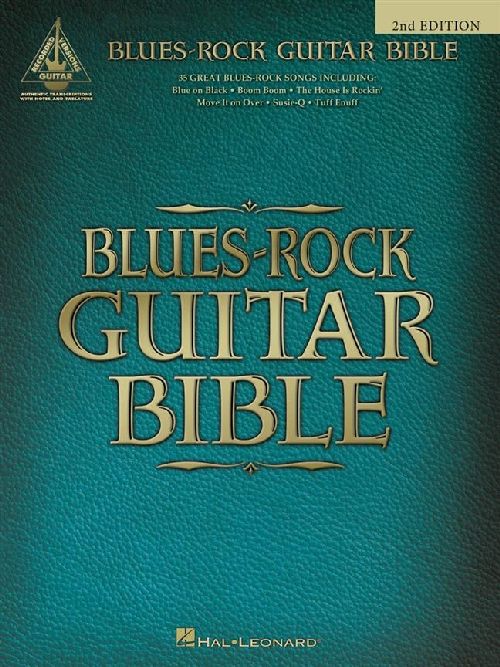 HAL LEONARD BLUES-ROCK GUITAR BIBLE - GUITARE