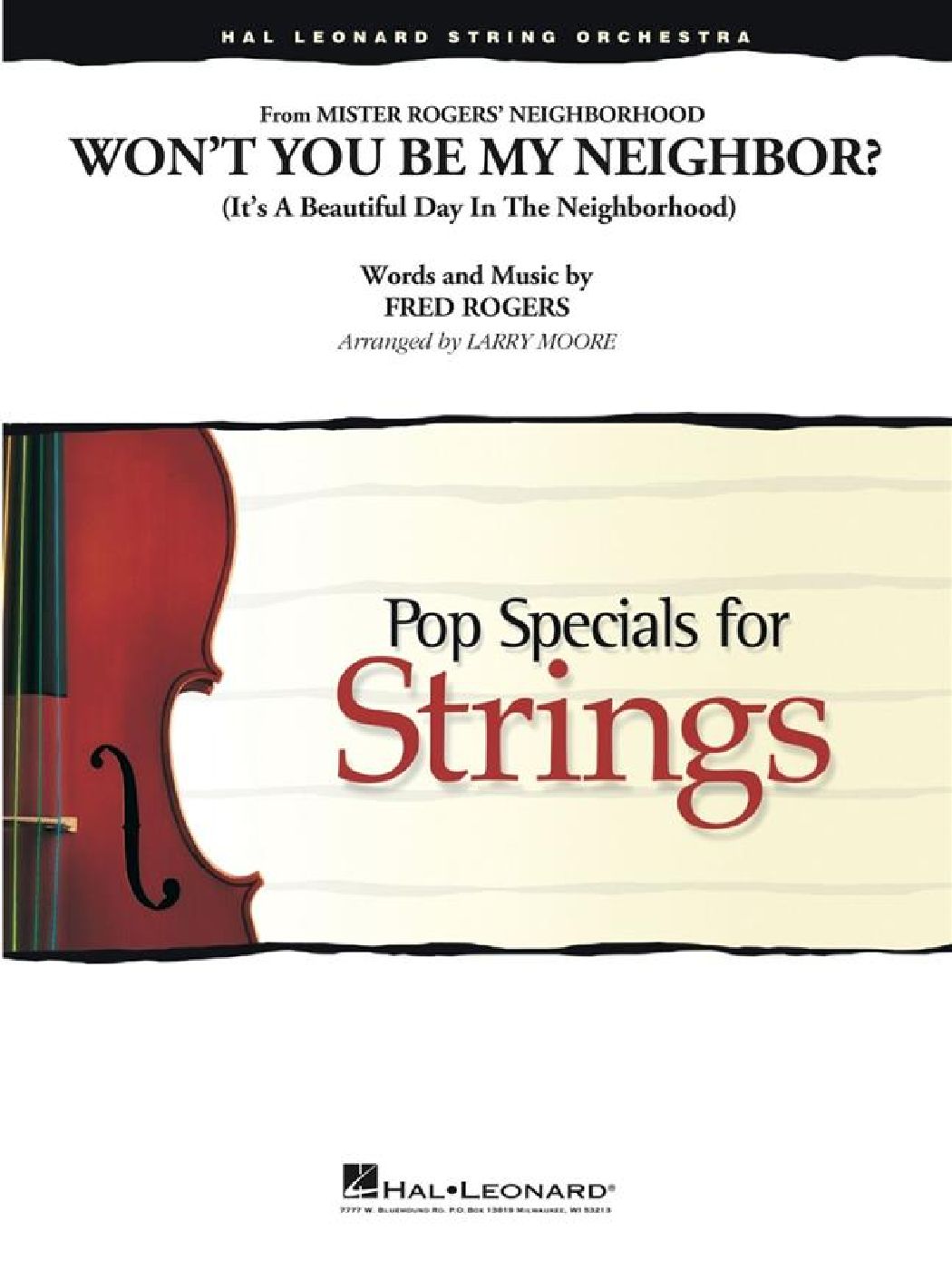 HAL LEONARD Fred Rogers - Won't You Be My Neighbor? - Orchestre À Cordes