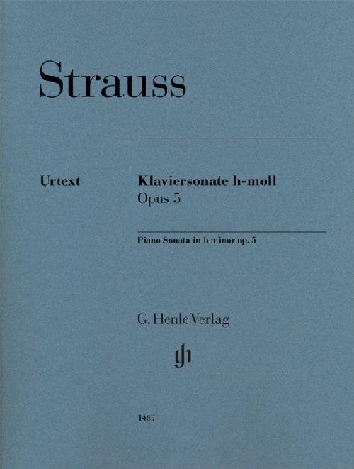 HENLE VERLAG RICHARD STRAUSS - PIANO SONATA IN B MINOR OP. 5 - PIANO
