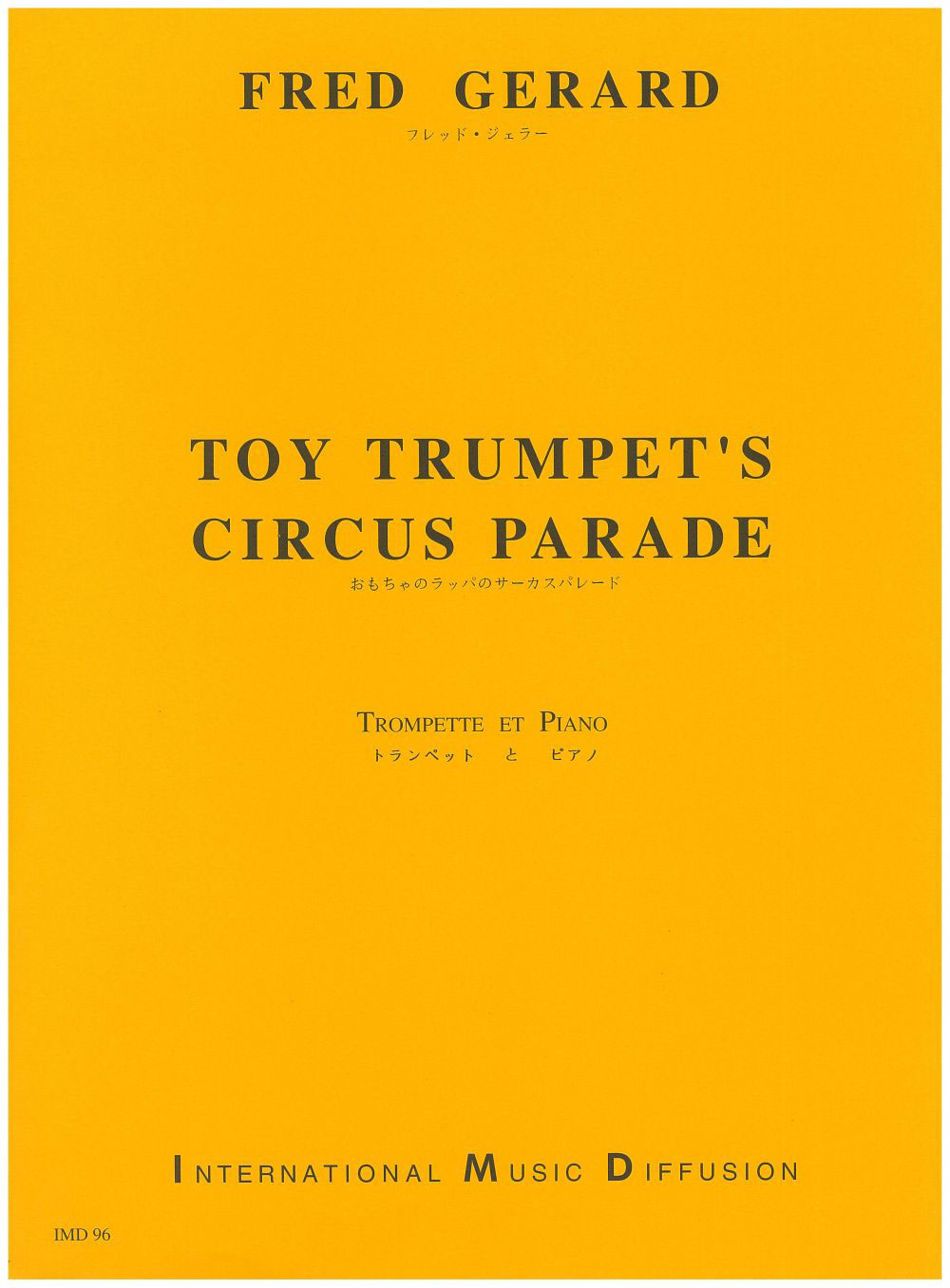 IMD ARPEGES GERARD - TOY TRUMPET'S CIRCUS PARADE - TROMPETTE ET PIANO 