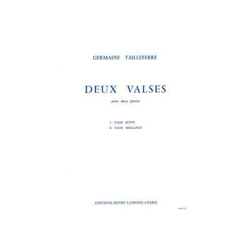 LEMOINE TAILLEFERRE G. - VALSES (2) - 2 PIANOS