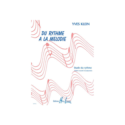 LEMOINE KLEIN YVES - DU RYTHME A LA MELODIE
