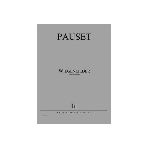 LEMOINE Pauset Brice - Wiegenlieder - Accordeon