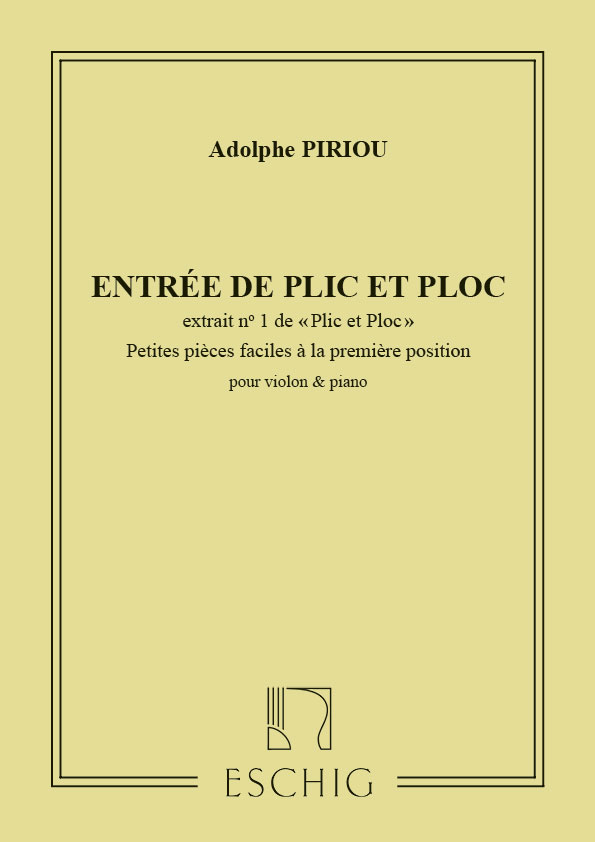 EDITION MAX ESCHIG PIRIOU - PLIC ET PLOC N 1 - VIOLON ET PIANO