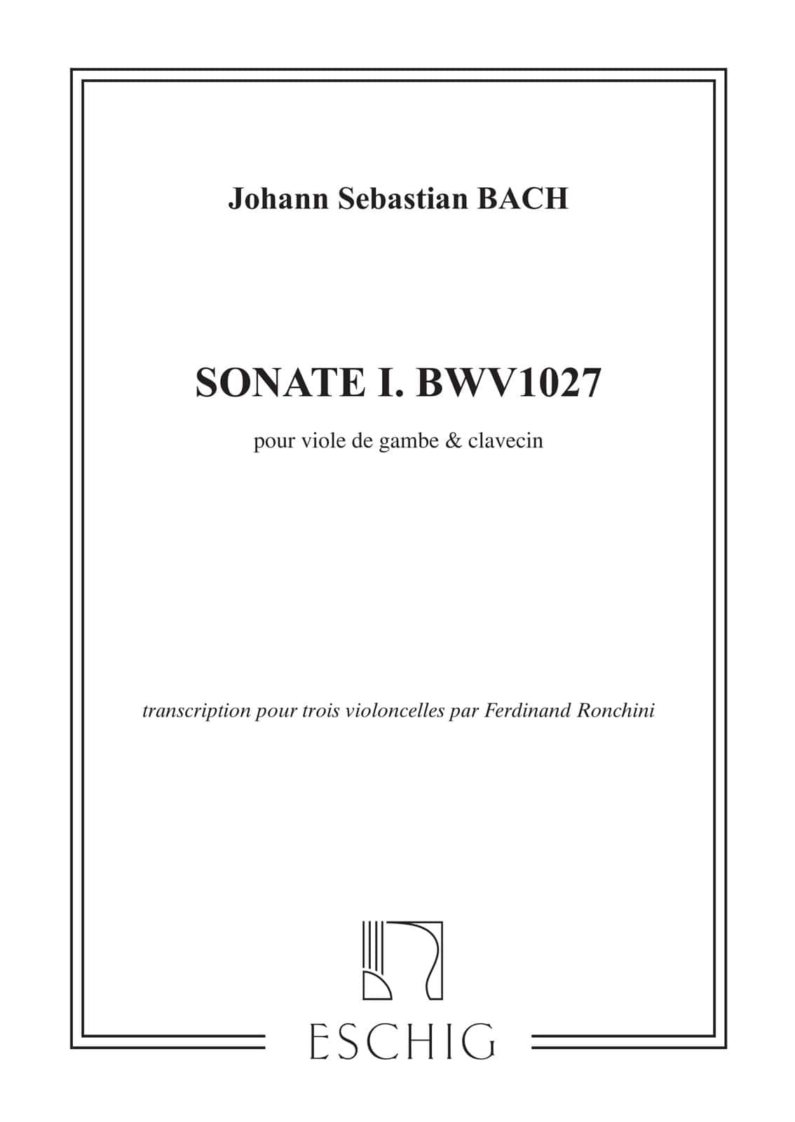 EDITION MAX ESCHIG BACH J.S. - SONATE N 1 - 3 VIOLONCELLES