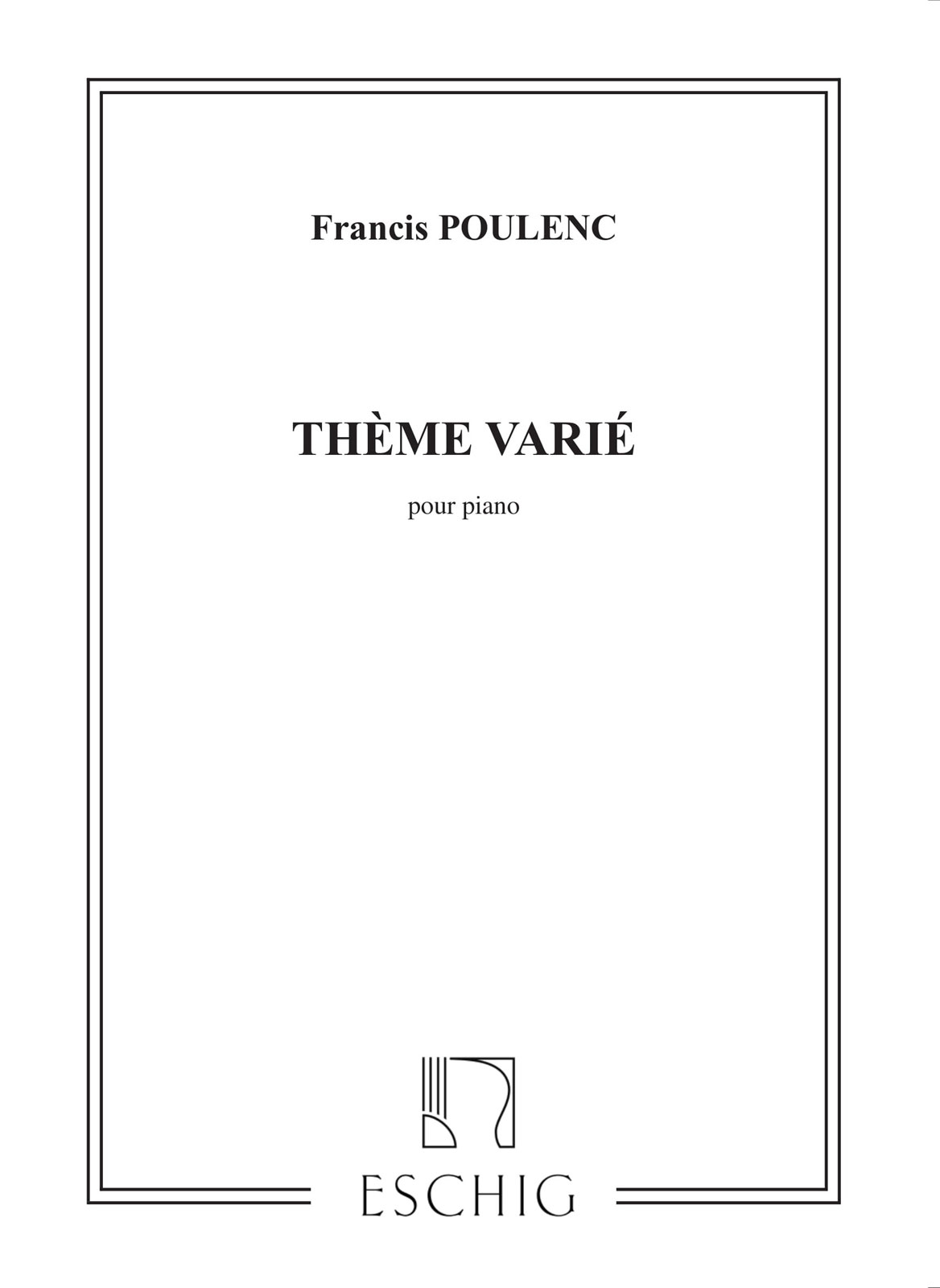 EDITION MAX ESCHIG POULENC F. - THEME VARIE - PIANO