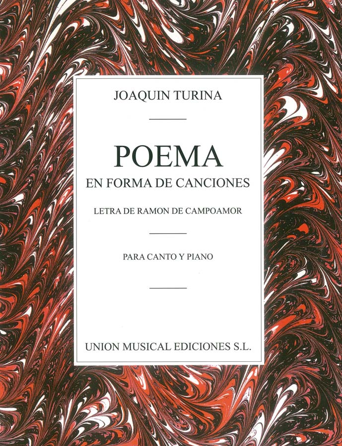 UME (UNION MUSICAL EDICIONES) JOAQUIN TURINA POEMA EN FORMA DE CANCIONES - VOICE