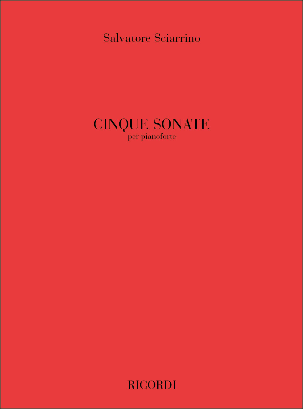 RICORDI SCIARRINO S. - SONATE PER PIANOFORTE (5)