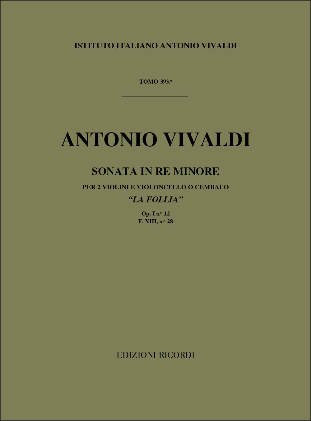 RICORDI VIVALDI A. - SONATE IN RE MIN. - LA FOLLIA OP.I N.12 - 2 VIOLONS