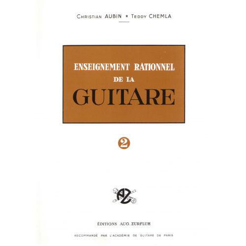ROBERT MARTIN Robert Min Aubin C., Chemla T. - Enseignement Rationnel De La Guitare. Volume 2