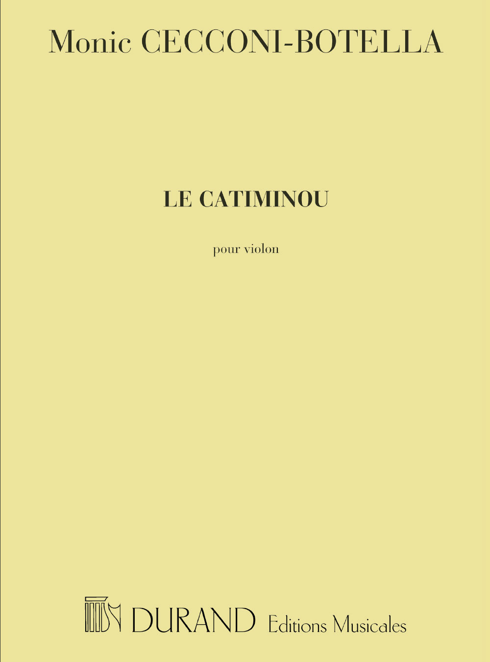 DURAND CECCONI-BOTELLA M. - LE CATIMINOU - VIOLON