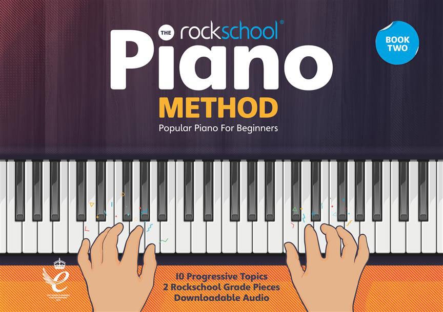 ROCK SCHOOL LIMITED ROCKSCHOOL PIANO METHOD BOOK 2