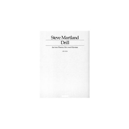SCHOTT MARTLAND STEVE - DRILL - 2 PIANOS 