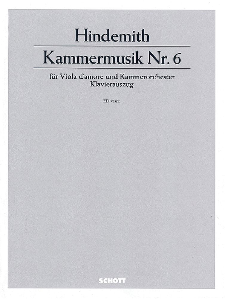 SCHOTT HINDEMITH PAUL - CHAMBER MUSIC NO.6 OP.46/1 - VIOLA D'AMORE AND CHAMBER ORCHESTRA