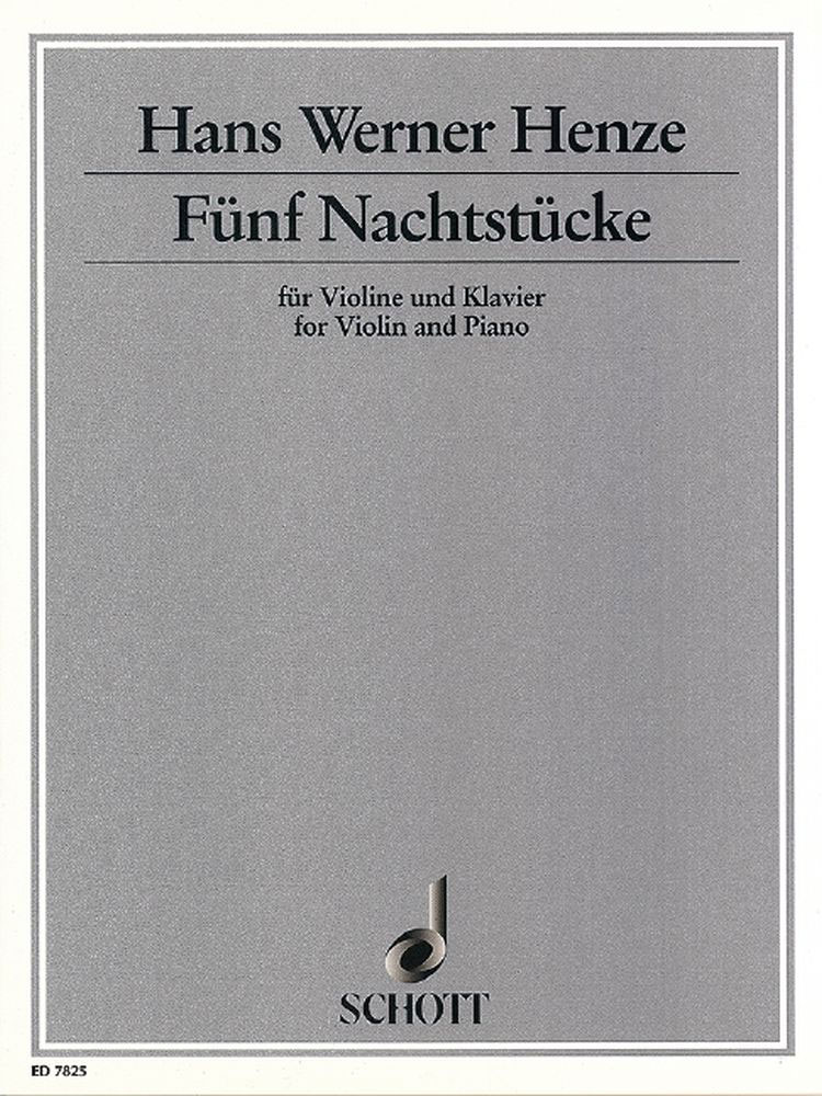 SCHOTT HENZE H. W. - FUNF NACHTSTUCKE- VIOLON ET PIANO