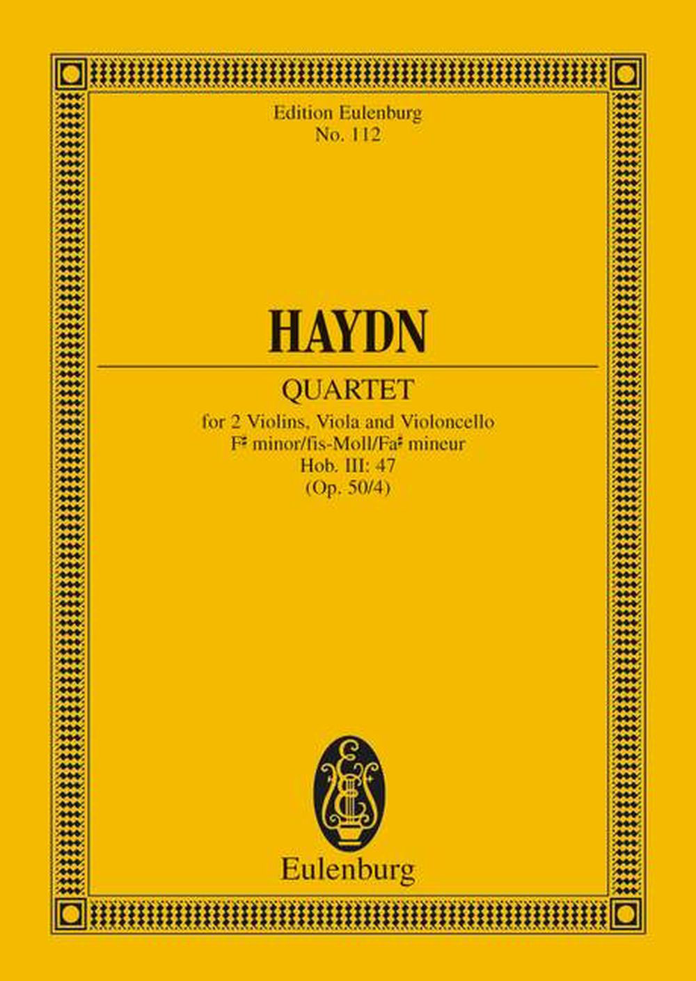 EULENBURG HAYDN JOSEPH - STRING QUARTET F-SHARP MINOR OP.50/4 HOB. III: 47 - STRING QUARTET