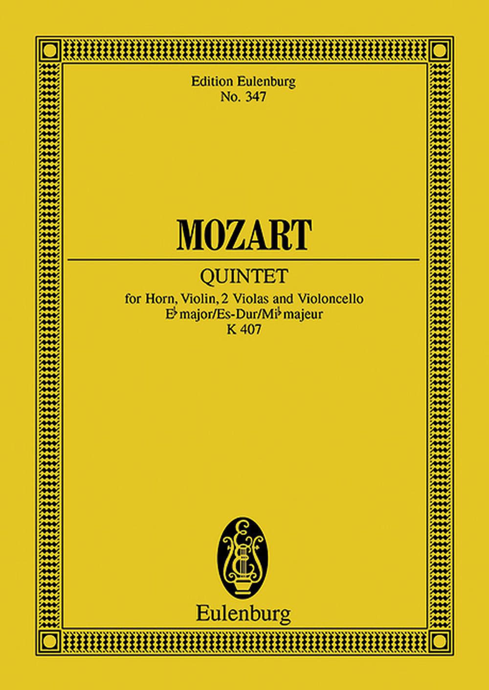 EULENBURG MOZART W.A. - QUINTET EB MAJOR KV 407 - HORN, VIOLIN, 2 VIOLAS AND CELLO