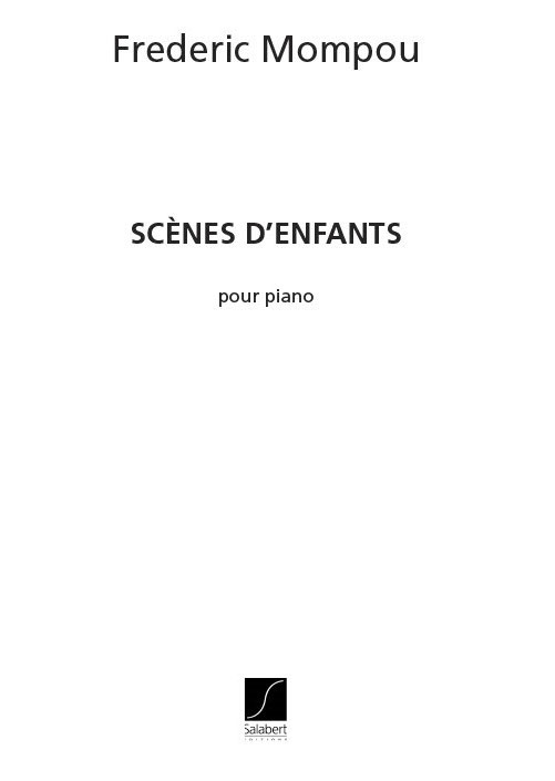 SALABERT MOMPOU F. - SCENES D'ENFANTS - PIANO