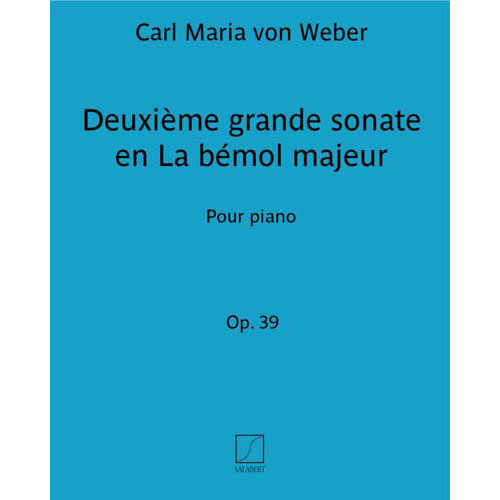 SALABERT WEBER - GRANDE SONATE N 2 LAB. MAJEUR - PIANO 